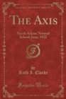 Image for The Axis, Vol. 1