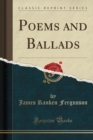 Image for Poems and Ballads (Classic Reprint)