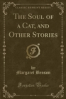 Image for The Soul of a Cat, and Other Stories (Classic Reprint)