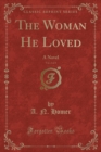 Image for The Woman He Loved, Vol. 2 of 3