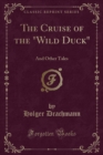 Image for The Cruise of the Wild Duck
