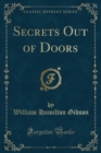 Image for Secrets Out of Doors (Classic Reprint)