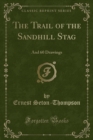 Image for The Trail of the Sandhill Stag