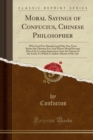 Image for Moral Sayings of Confucius, Chinese Philosopher