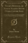 Image for Texar&#39;s Revenge, or North Against South (Nord Contre Sud), Vol. 1