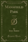 Image for Mansfield Park, Vol. 1 of 3