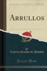 Image for Arrullos (Classic Reprint)