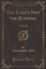 Image for The Lady&#39;s Not for Burning