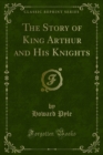 Image for Story of King Arthur and His Knights
