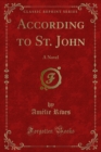 Image for According to St. John: A Novel