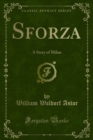 Image for Sforza: A Story of Milan
