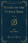 Image for Riders of the Purple Sage: A Novel