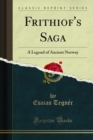 Image for Frithiof&#39;s Saga: A Legend of Ancient Norway