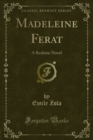 Image for Madeleine Ferat: A Realistic Novel
