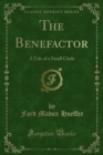 Image for Benefactor: A Tale of a Small Circle