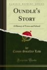 Image for Oundle&#39;s Story: A History of Town and School