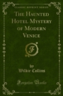 Image for Haunted Hotel Mystery of Modern Venice