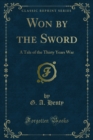 Image for Won By the Sword: A Tale of the Thirty Years War