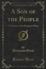 Image for Son of the People: A Romance of the Hungarian Plains