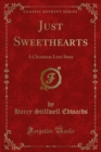 Image for Just Sweethearts: A Christmas Love Story