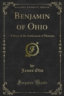 Image for Benjamin of Ohio: A Story of the Settlement of Marietta