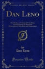 Image for Dan Leno: Hys Booke; a Volume of Frivolities; Autobiographical, Historical Philosophical, Anecdotal and Nonsensical