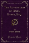 Image for Adventures of Owen Evans, Esq
