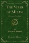 Image for Viper of Milan: A Romance of Lombardy