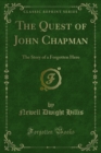 Image for Quest of John Chapman: The Story of a Forgotten Hero