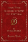 Image for Italy: With Sketches of Spain and Portugal