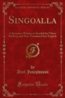 Image for Singoalla: A Romance Written in Swedish By Viktor Rydberg and Now Translated Into English