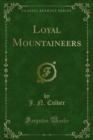 Image for Loyal Mountaineers