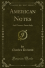 Image for American Notes: And Pictures From Italy