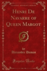 Image for Henri De Navarre of Queen Margot