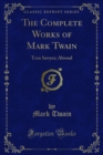 Image for Complete Works of Mark Twain: Tom Sawyer; Abroad