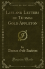 Image for Life and Letters of Thomas Gold Appleton