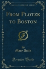 Image for From Plotzk to Boston