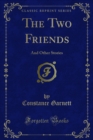 Image for Two Friends: And Other Stories