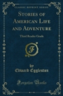 Image for Stories of American Life and Adventure: Third Reader Grade