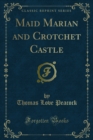 Image for Maid Marian and Crotchet Castle