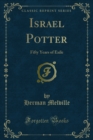 Image for Israel Potter: Fifty Years of Exile