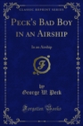 Image for Peck&#39;s Bad Boy in an Airship: In an Airship