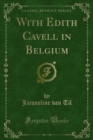 Image for With Edith Cavell in Belgium