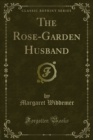 Image for Rose-garden Husband