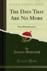 Image for Days That Are No More: Some Reminiscences