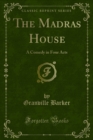 Image for Madras House: A Comedy in Four Acts