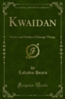Image for Kwaidan: Stories and Studies of Strange Things