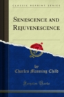 Image for Senescence and Rejuvenescence