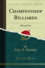 Image for Championship Billiards: Old and New