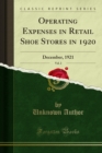 Image for Operating Expenses in Retail Shoe Stores in 1920: December, 1921.